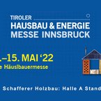 Tiroler Hausbau- und Energiemesse 2022