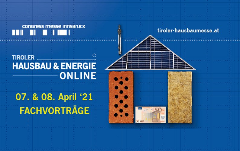 Tiroler Hausbau- und Energiemesse 2021 | Online